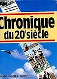 Chronique du 20e siècle