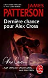 Dernier chance pour Alex Cross