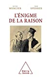 L\'énigme de la raison