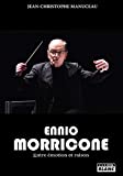 Ennio Morricone : Entre émotion et raison