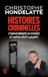 Histoires criminelles : L\'empoisonneuse de Corrèze et autres récits glaçants