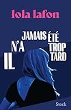 Il n\'a jamais été trop tard