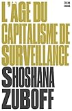 L\'âge du capitalisme de surveillance