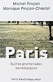 Paris: Quinze promenades sociologiques