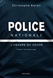 Police nationale : L\'envers du décor