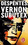 Vernon Subutex (Tome 2)