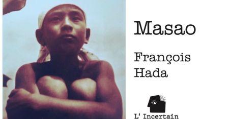 François Hada évoque Masao et l'amitié