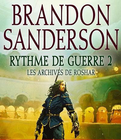 Les archives de Roshar, de Brandon Sanderson