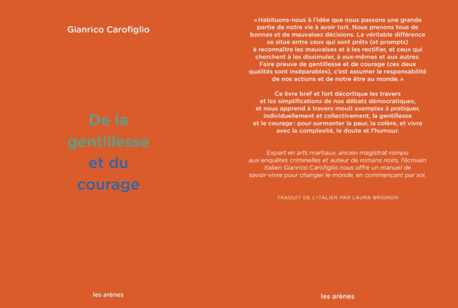 De la gentillesse et du courage, de Gianrico Carofiglio