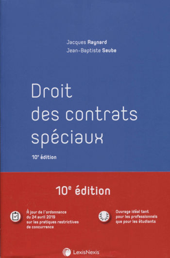 Le livre de Jacques Raynard, et à jour de l\'ordonnance du 24 avril 2019 sur les pratiques restrictives de concurrence, et ça c\'est vraiment cool