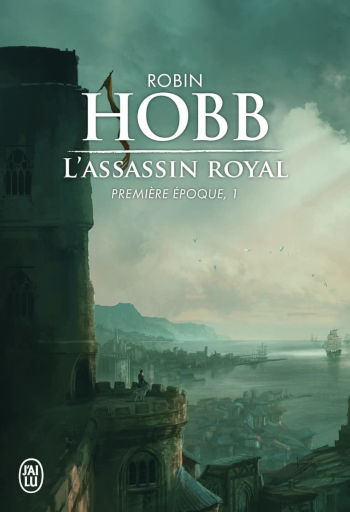 L\'Assassin royal, de Robin Hobb, traduction de Arnaud Mousnier-Lompré