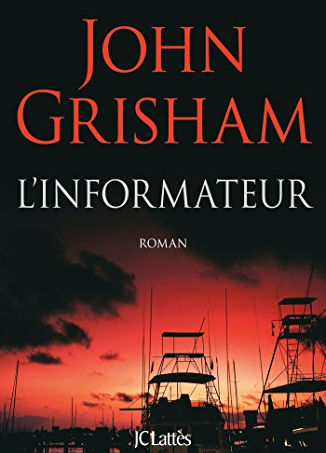 L\'Informateur, de John Grisham