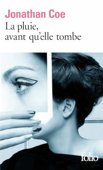 La pluie avant qu\'elle tombe, Jonathan Coe