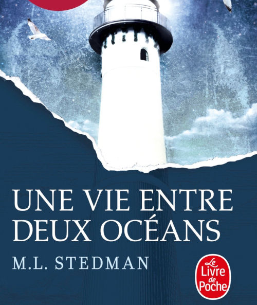 La vie entre deux océans, de M.L.Stedman