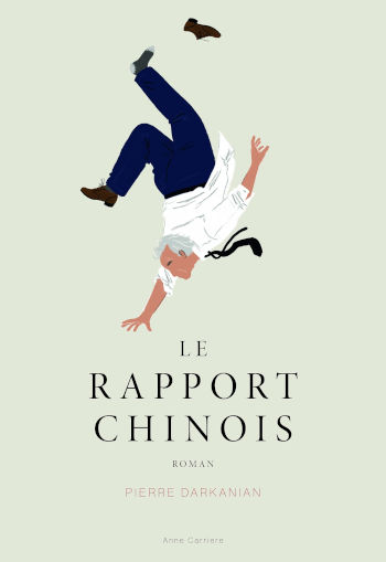 Le rapport chinois, de Pierre Darkanian