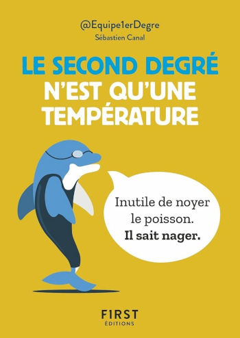 Le second degré n\'est qu\'une température