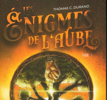 Les énigmes de l\'aube, de Thomas C.Durand