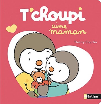 Tchoupi aime maman