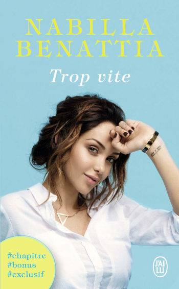 Trop vite, de Nabilla Benattia