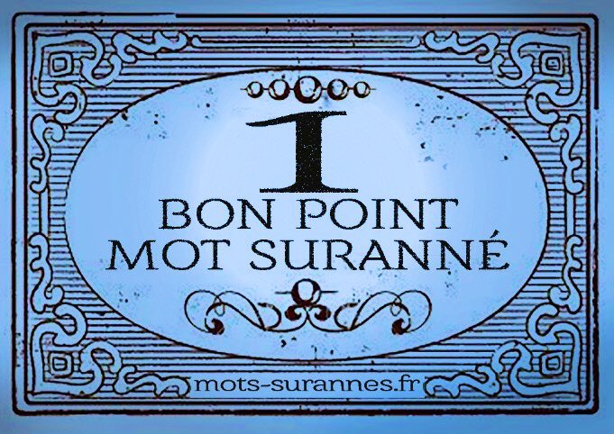 Un bon point suranné